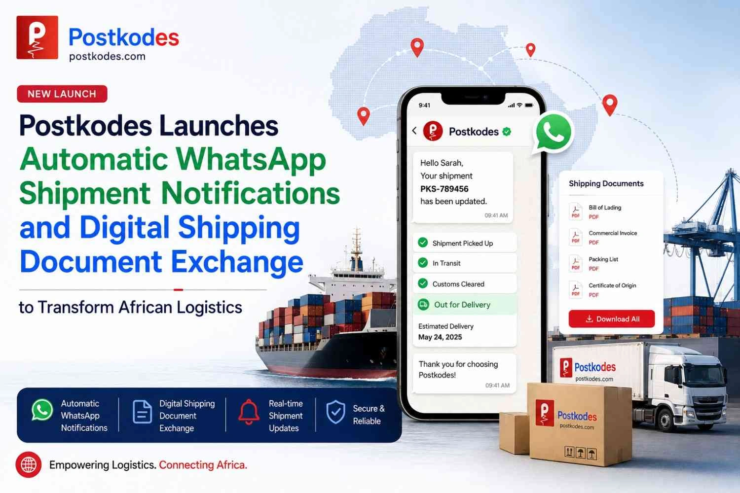 Postkodes Launches Automatic WhatsApp Shipment Notifications and Digital Shipping Document Exchange to Transform African Logistics