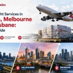 Air Freight Services in Perth, Melbourne & Brisbane: City Guide